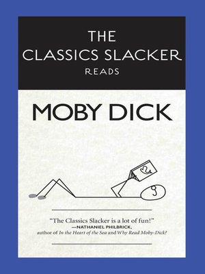 cover image of The Classics Slacker Reads Moby Dick
